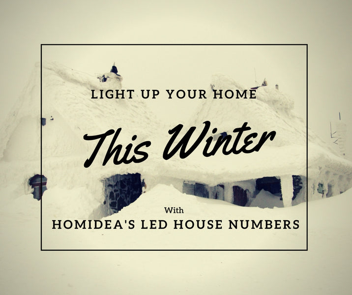 Light Up Your Home This Winter With Homidea's LED House Numbers